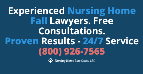 Experienced Nursing Home Fall Lawyers