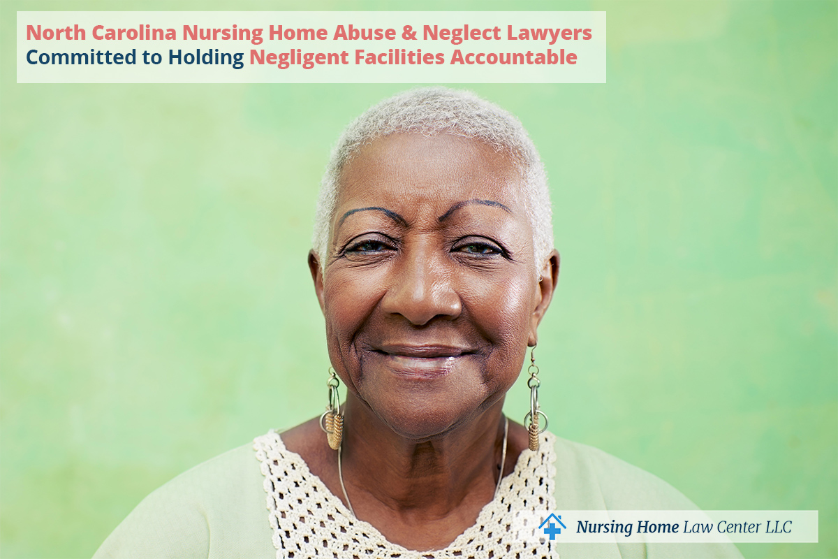 North Carolina Nursing Home Abuse & Neglect Lawyersr